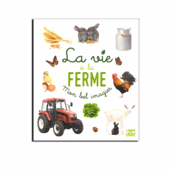 La vie à la ferme - Imagier