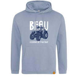 Sweat Beau comme un tracteur