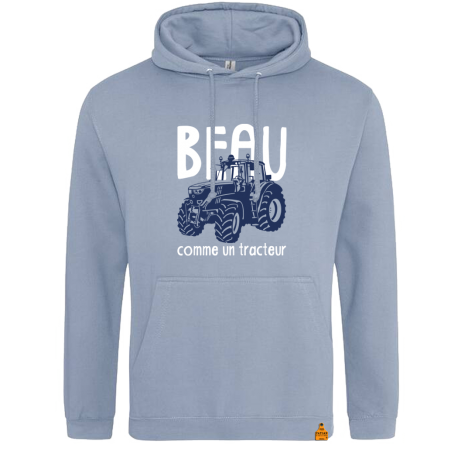 Sweat Beau comme un tracteur