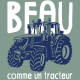 Sweat enfant Beau comme un tracteur