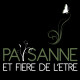 Paysanne et fière de l'être !