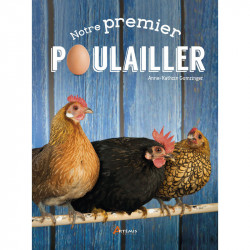 Notre Premier Poulailler