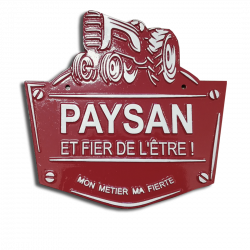 Plaque agricole Paysan et fier de l'être !